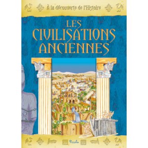 Livre d'Histoire pour enfants sur les civilisations anciennes, Piccolia